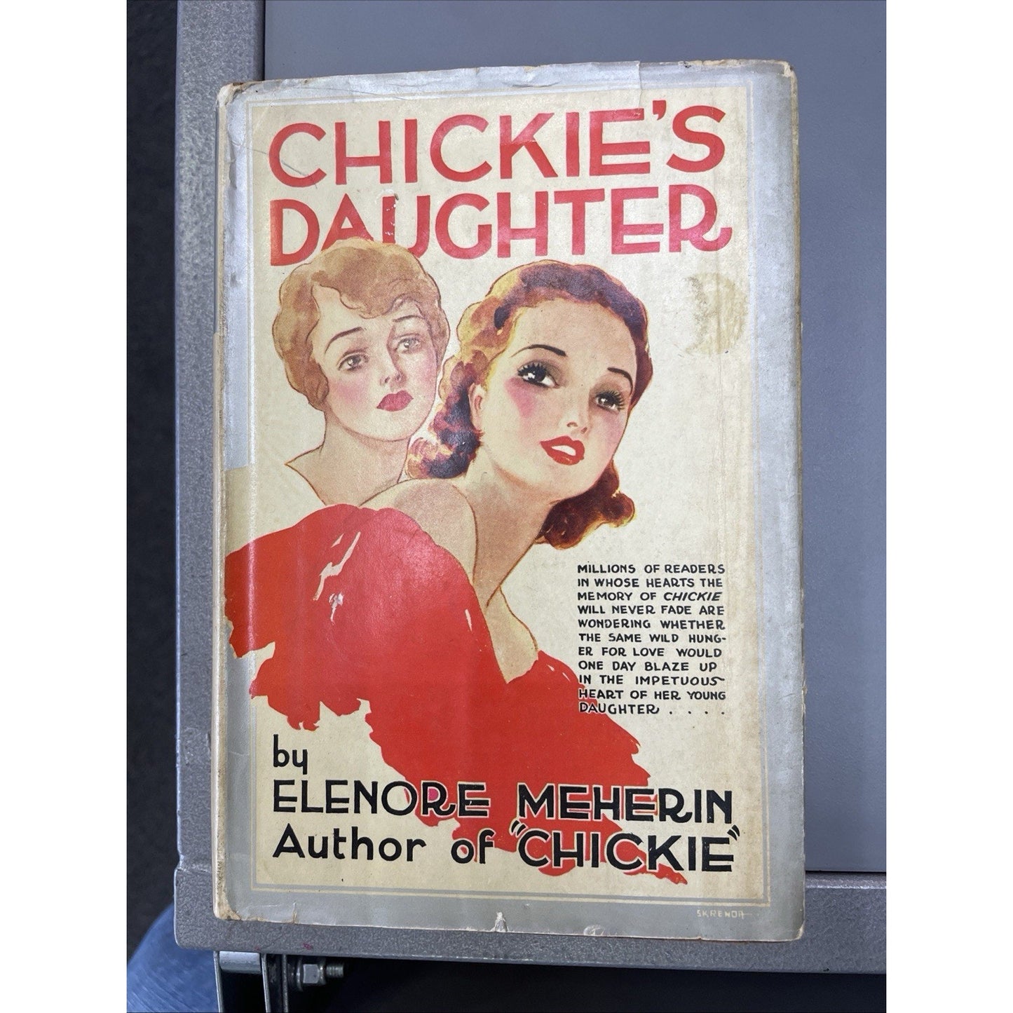 Chickie's Daughter by Elenore Meherin 1934 Romance Novel Hardcover Dust Jacket