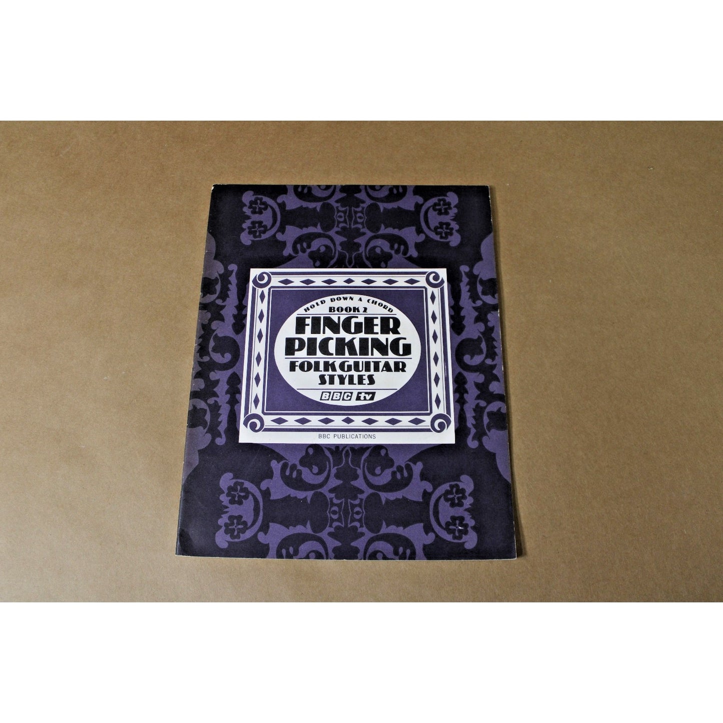 1969 BBC "Hold Down a Chord: Fingerpicking Folk Guitar Styles" Bk. 2 John Pearse