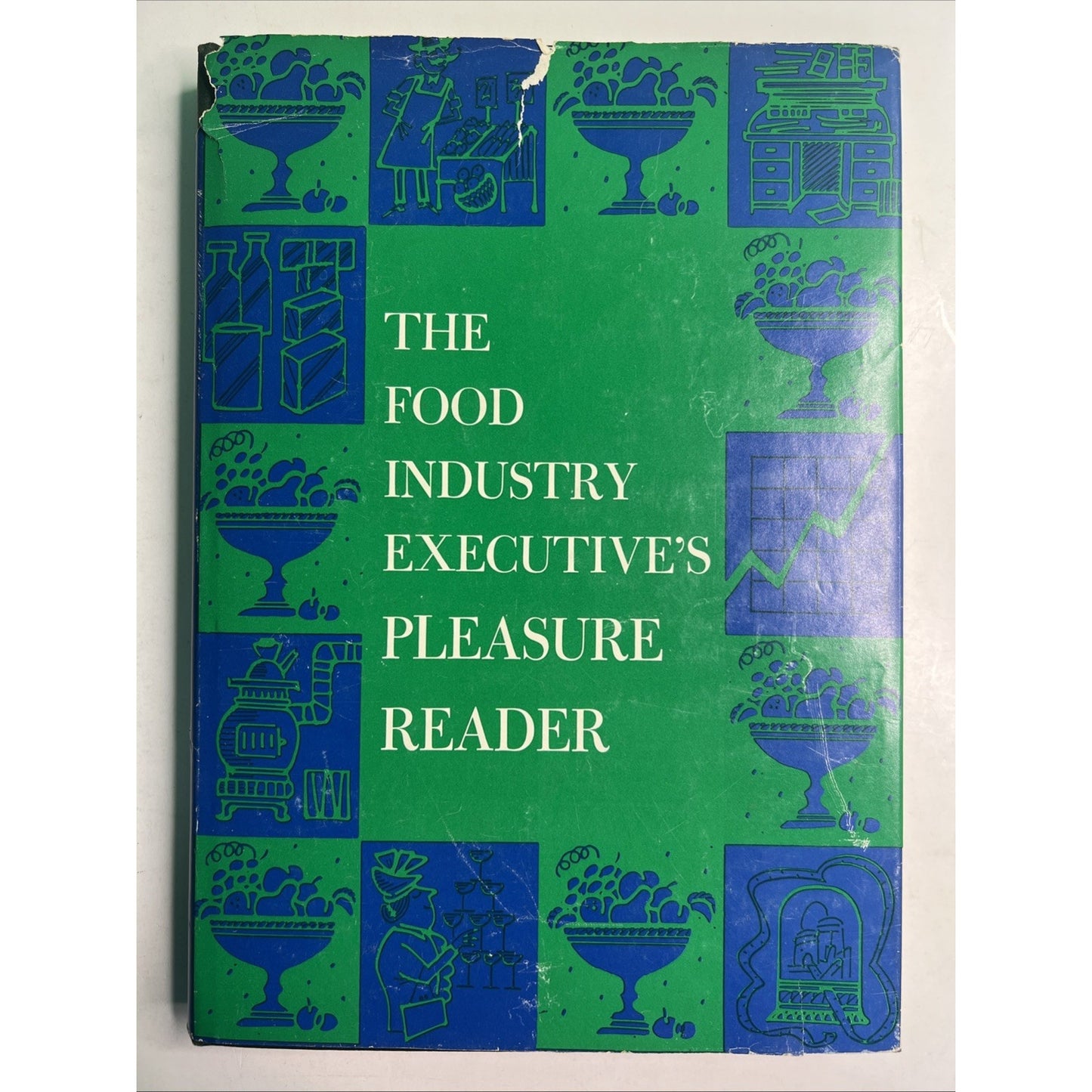 1969 The Food Industry Executive’s Pleasure Reader HC DJ Illustrated