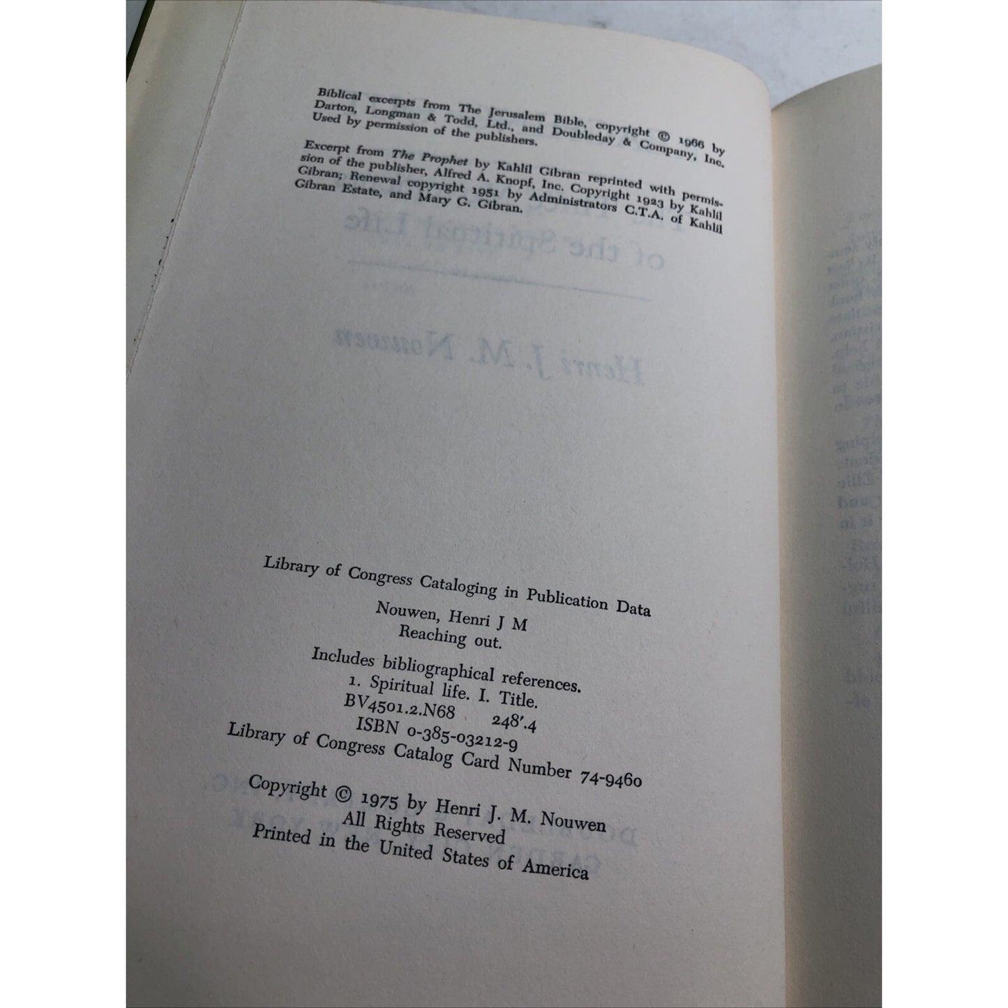 REACHING OUT: THE THREE MOVEMENTS OF THE SPIRITUAL LIFE By Henri J. M. Nouwen HC