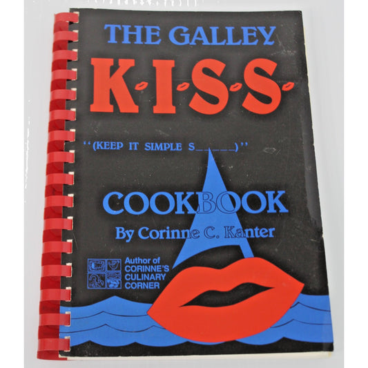 Vintage "The Galley K.I.S.S. Cookbook" by Corinne C. Kanter, 1995, 5th printing