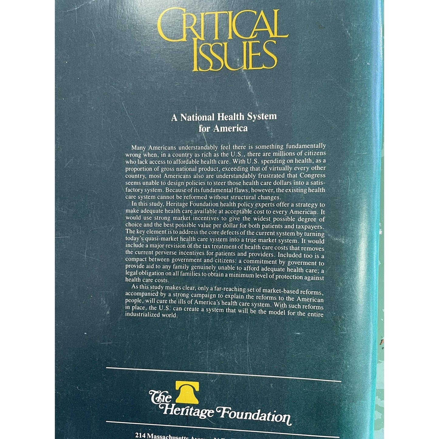 Critical Issues A National Health System For America By Butler & Haislmaier 1989