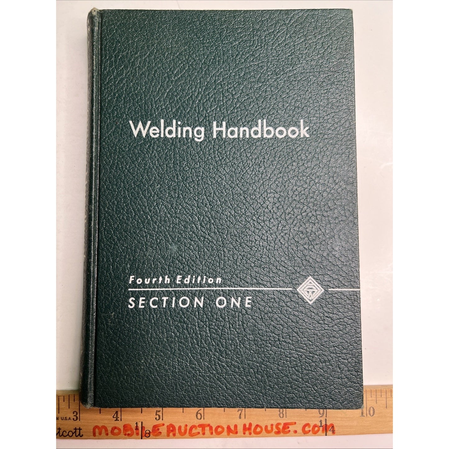 Welding Handbook Fourth Edition Section One HC Vintage 1960 Illustrated