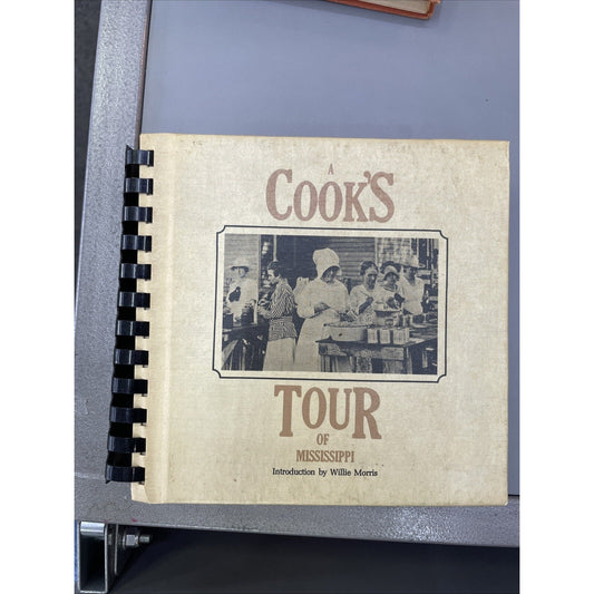 A Cook’s Tour Of Mississippi 1980 Comb Bound Willie Morris Cookbook History