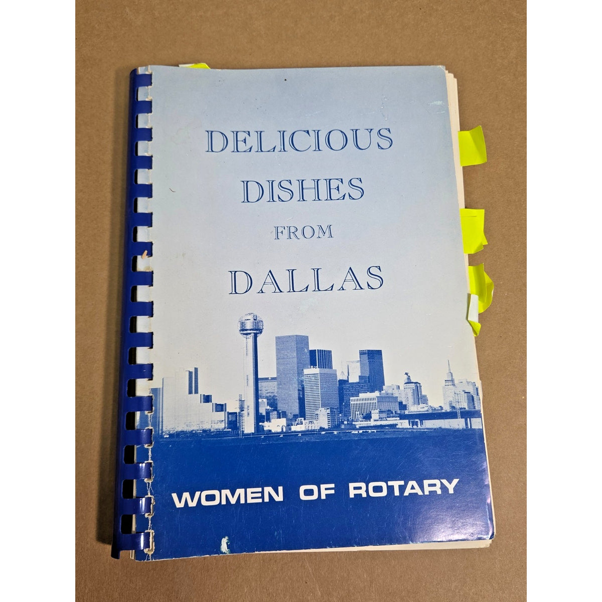 Vintage 1981 Delicious Dishes From Dallas Cookbook - Women of Rotary Club Texas