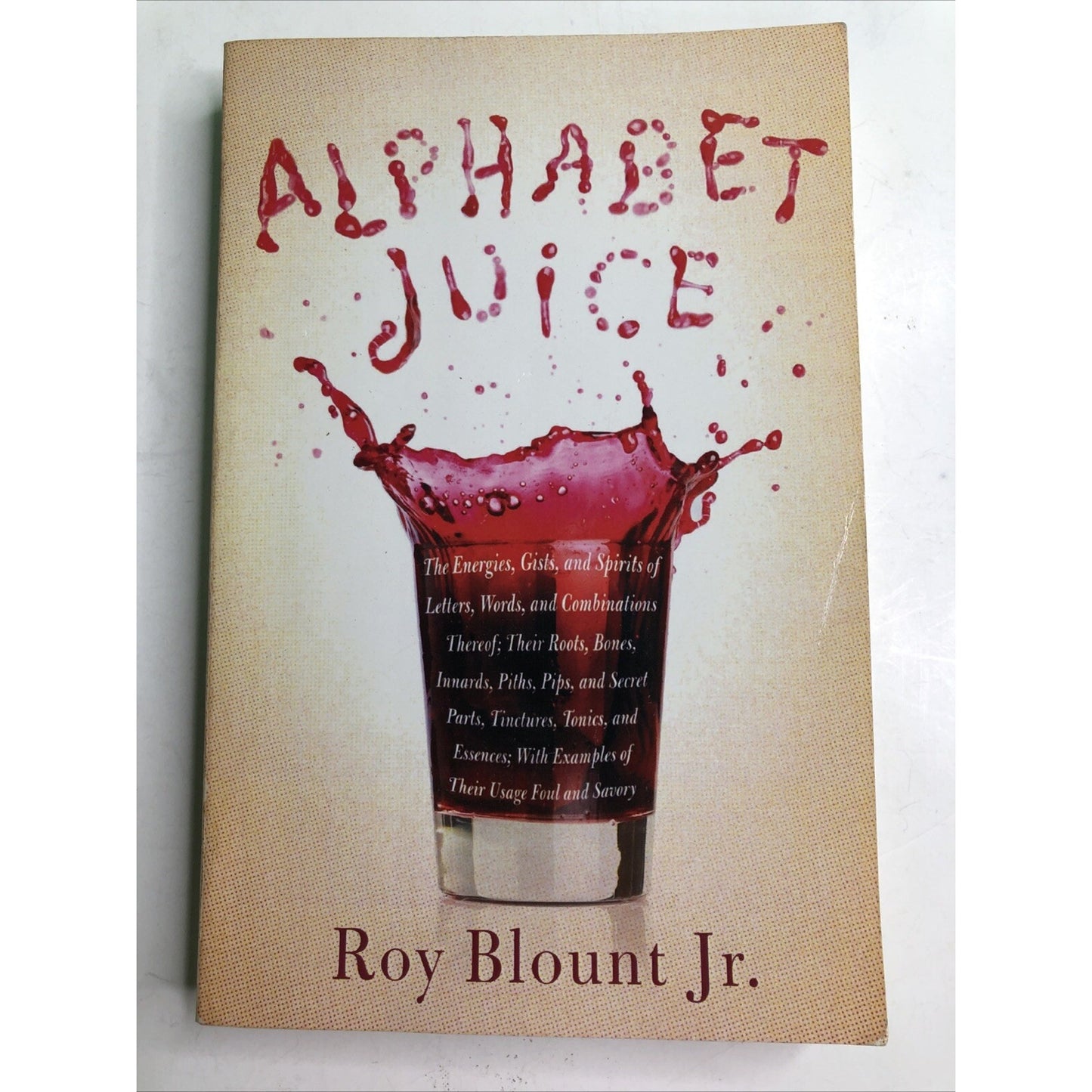 ALPHABET JUICE Signed By Author 1st Edition PB Uncorrected Proof 2008