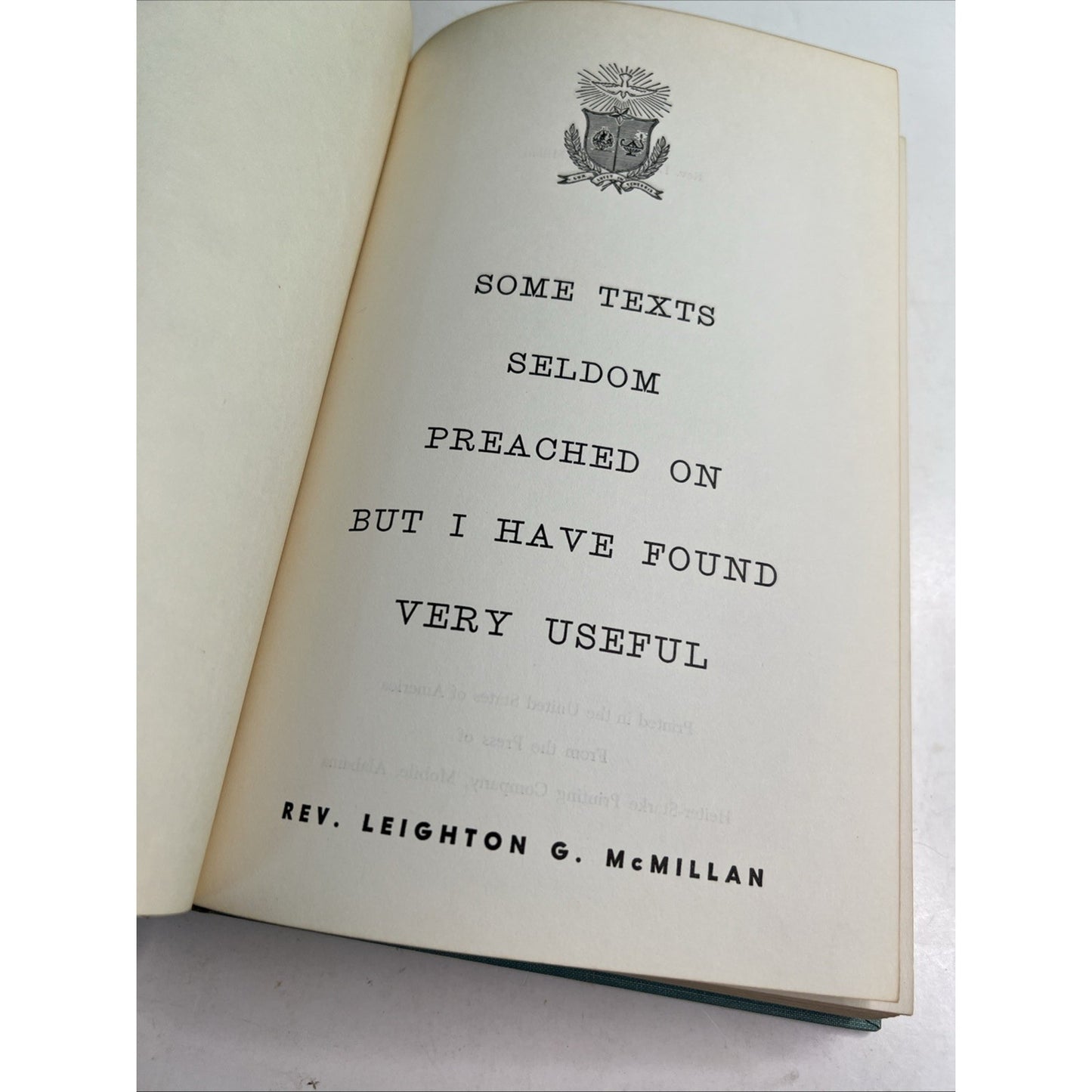 SOME TEXTS SELDOM PREACHED ON 1963 HC Leighton G. McMillan SIGNED