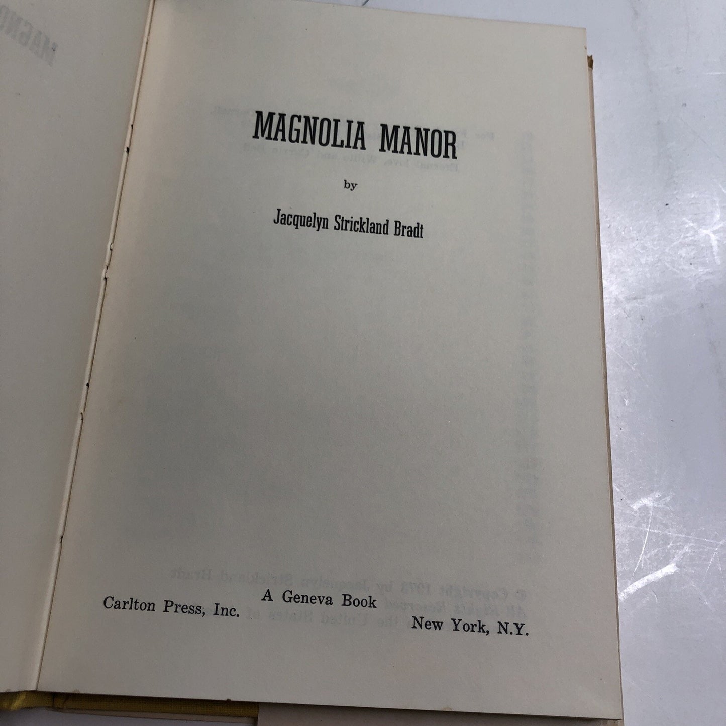 MAGNOLIA MANOR HC DJ BY JACQUELYN STRICKLAND BRADT 1973 CARLTON PRESS