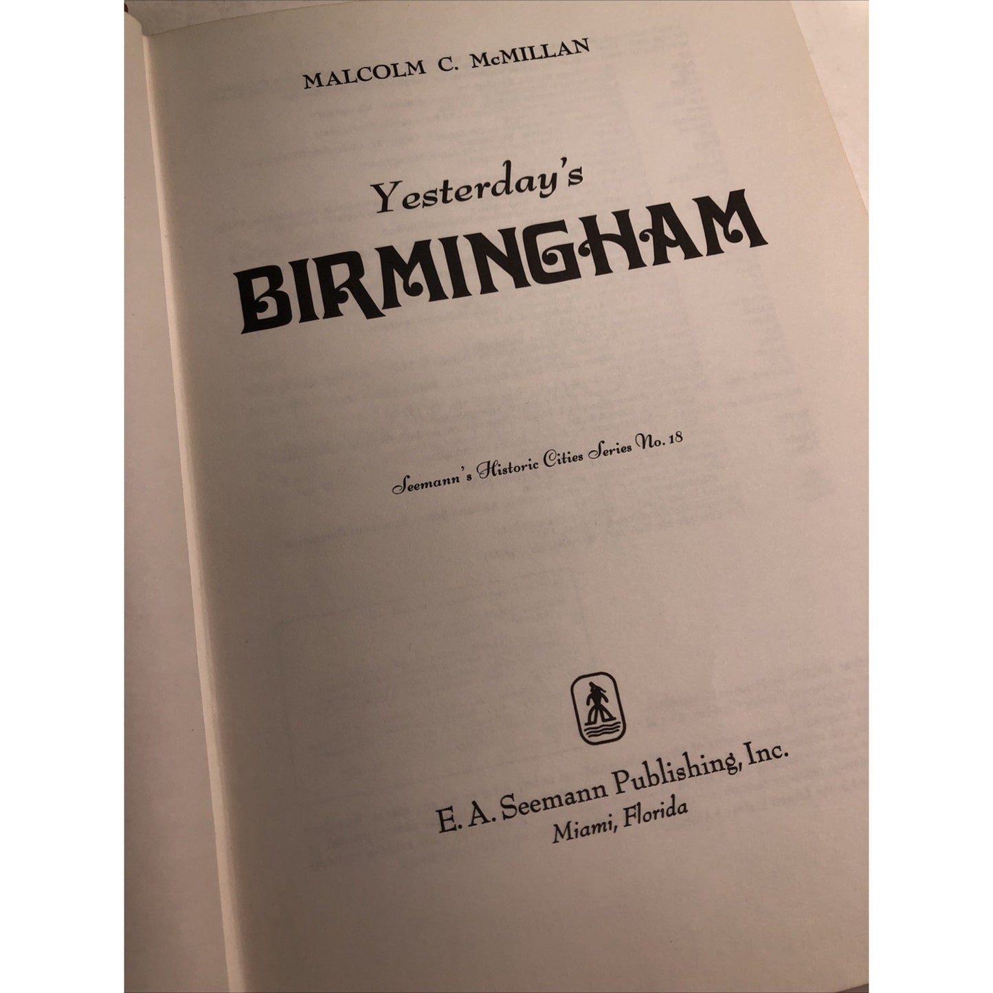 Yesterday's Birmingham by Malcolm C. McMillan Historical Book w/ Pictures 1975