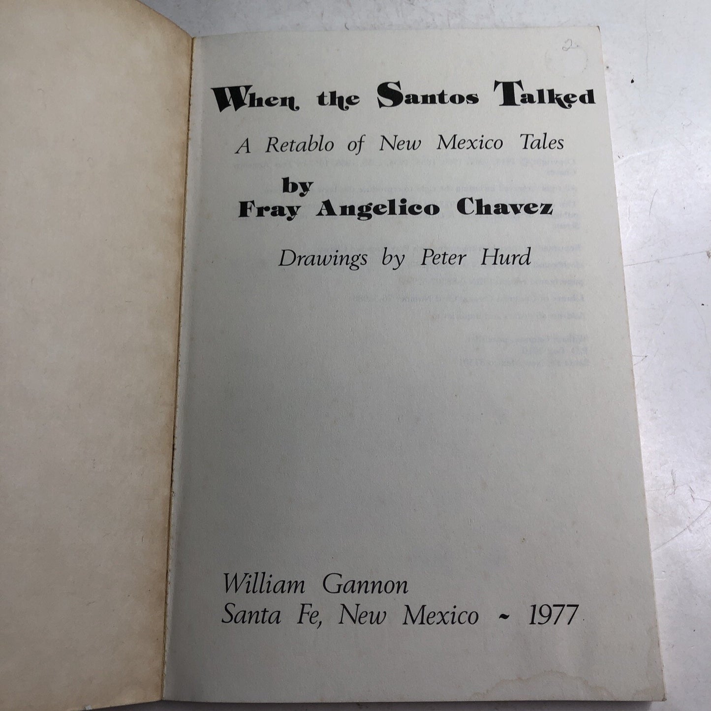 When The Santos Talked by Fray Angelico Chavez 1977 Drawings by Peter Hurd