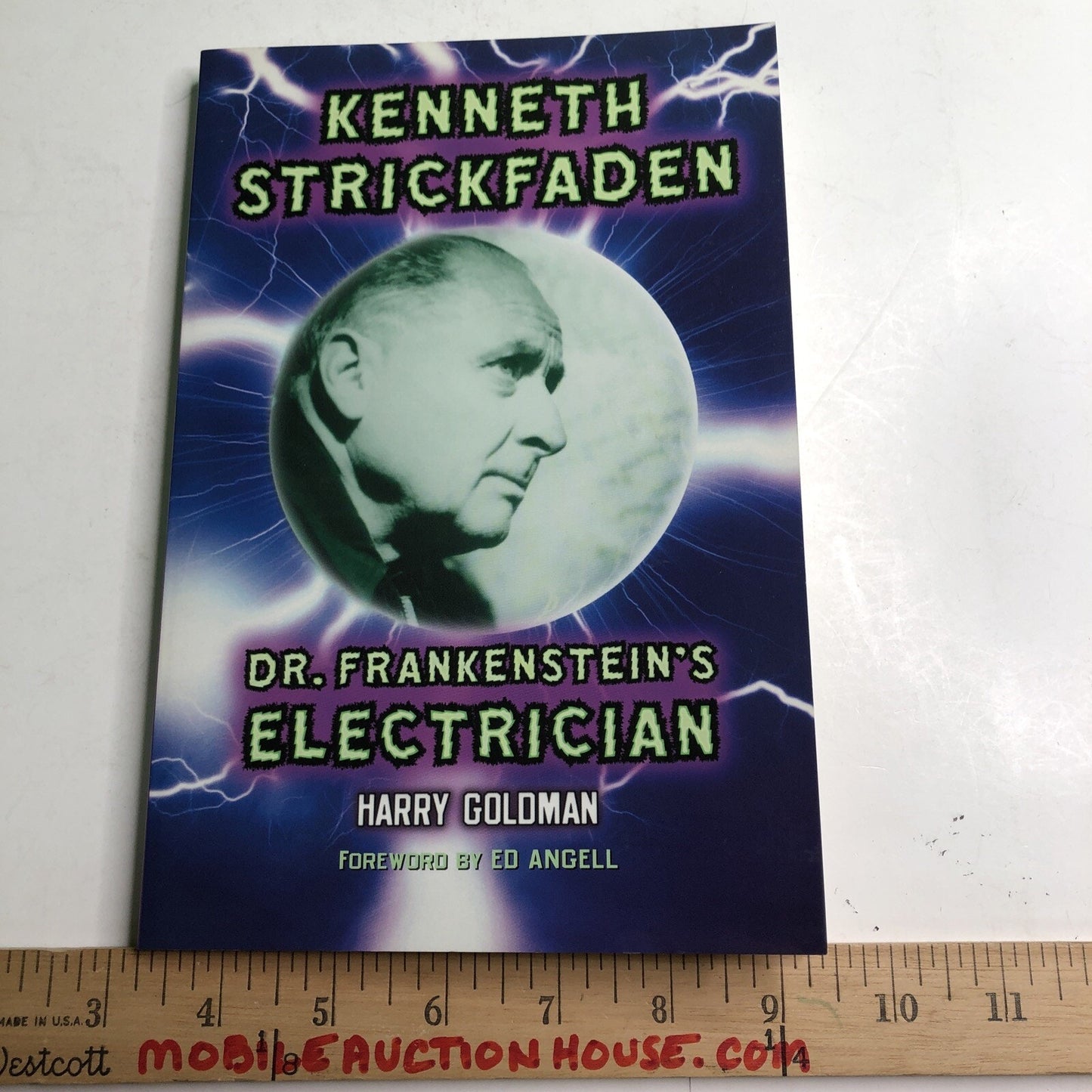 Kenneth Strickfaden Dr. Frankenstein’s Electrician by Harry Goldman 2005 PB
