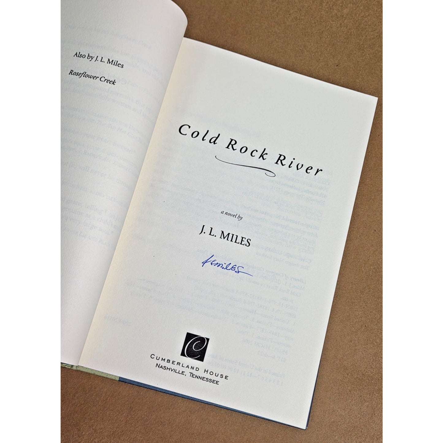 Signed 1st Edition: Cold Rock River by J. L. Miles - Hardcover w/ DJ + Ephemera