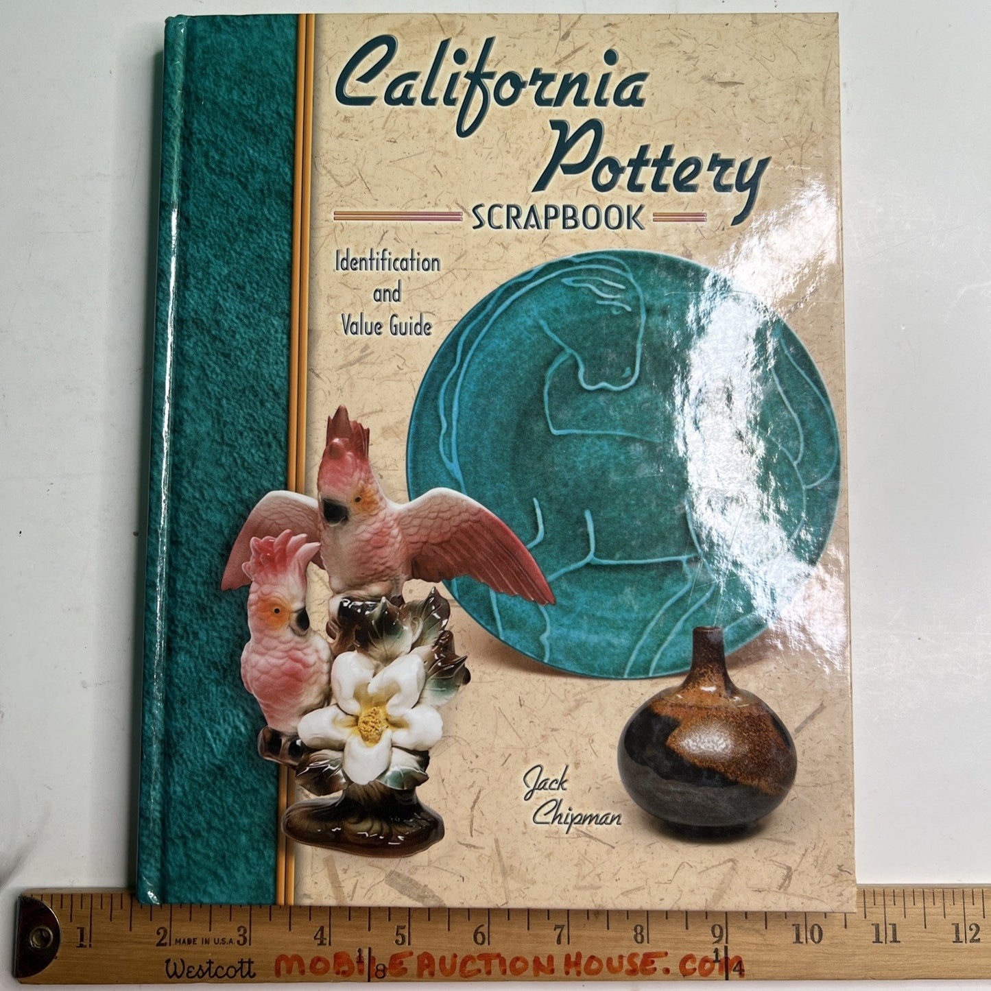 California Pottery Scrapbook Identification Value Guide History Art Chipman 2005