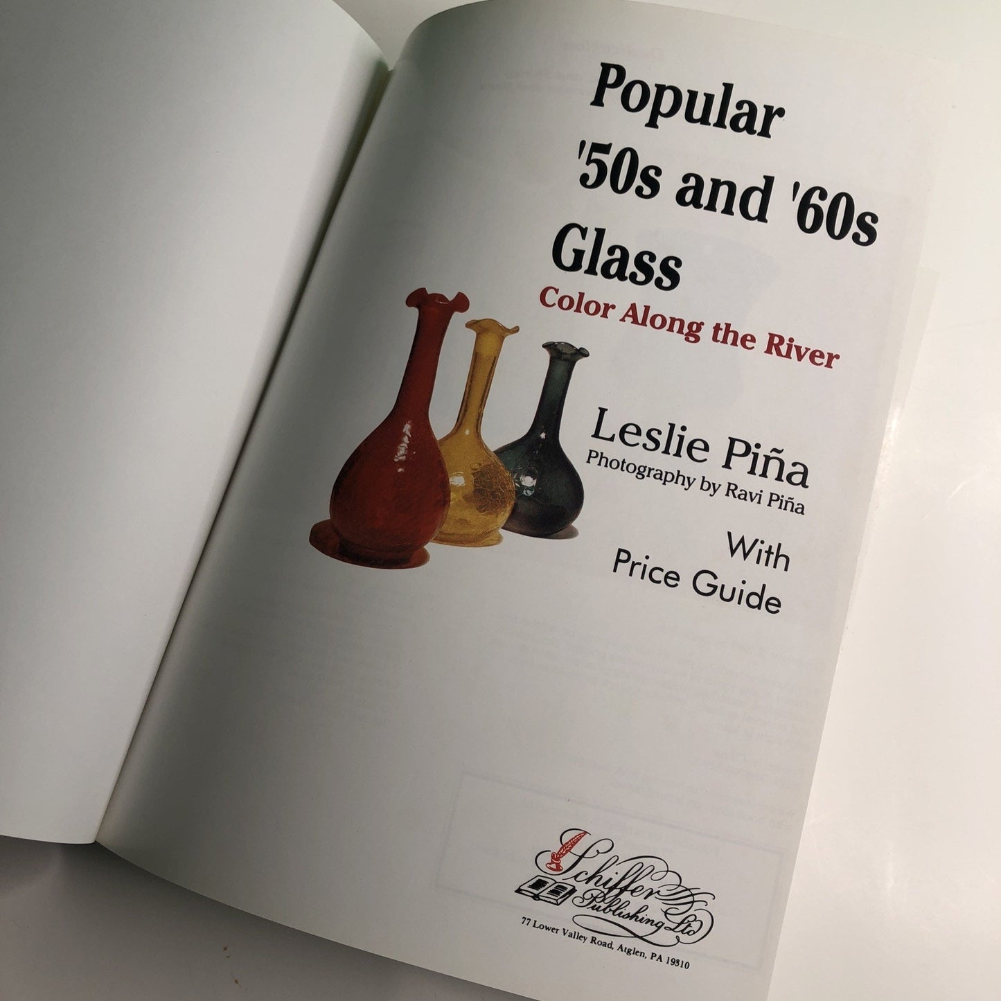 Popular '50s and '60s Glass: Color Along the River by Leslie Pina HC 1995