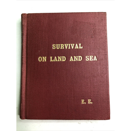 1944 HC Survival on Land and Sea by Smithsonian Naval Intelligence US Navy Illus