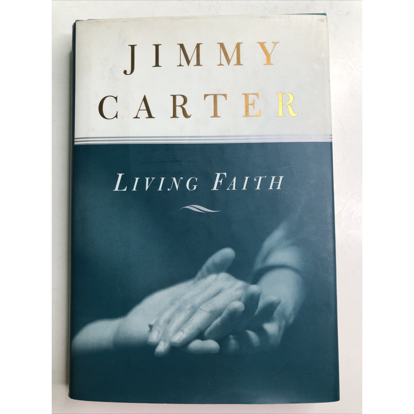 Living Faith by Jimmy Carter 39th President Of The United States HC DJ SIGNED