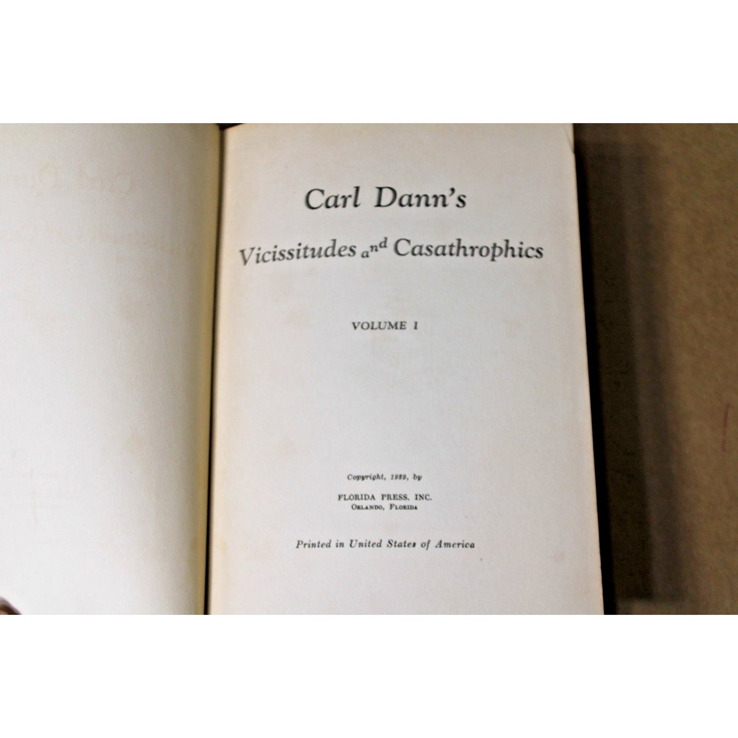 1929 Carl Dann's Vicissitudes And Casathrophics, Orlando Florida History Memoir