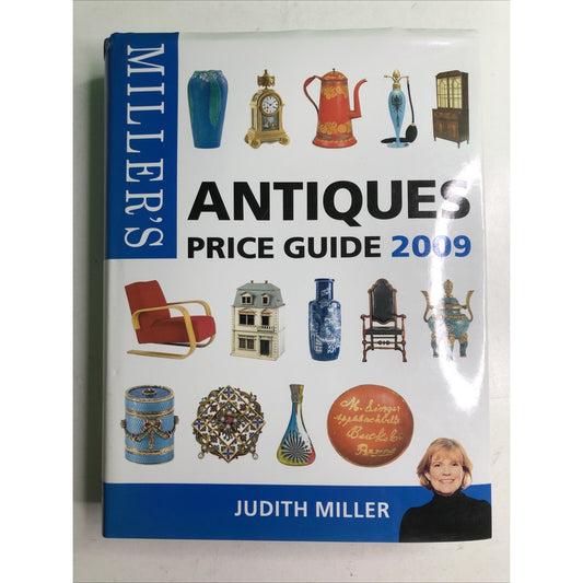 Miller's Antiques Price Guide 2009 by Judith Miller HC DJ 30th Anniversary Ed.