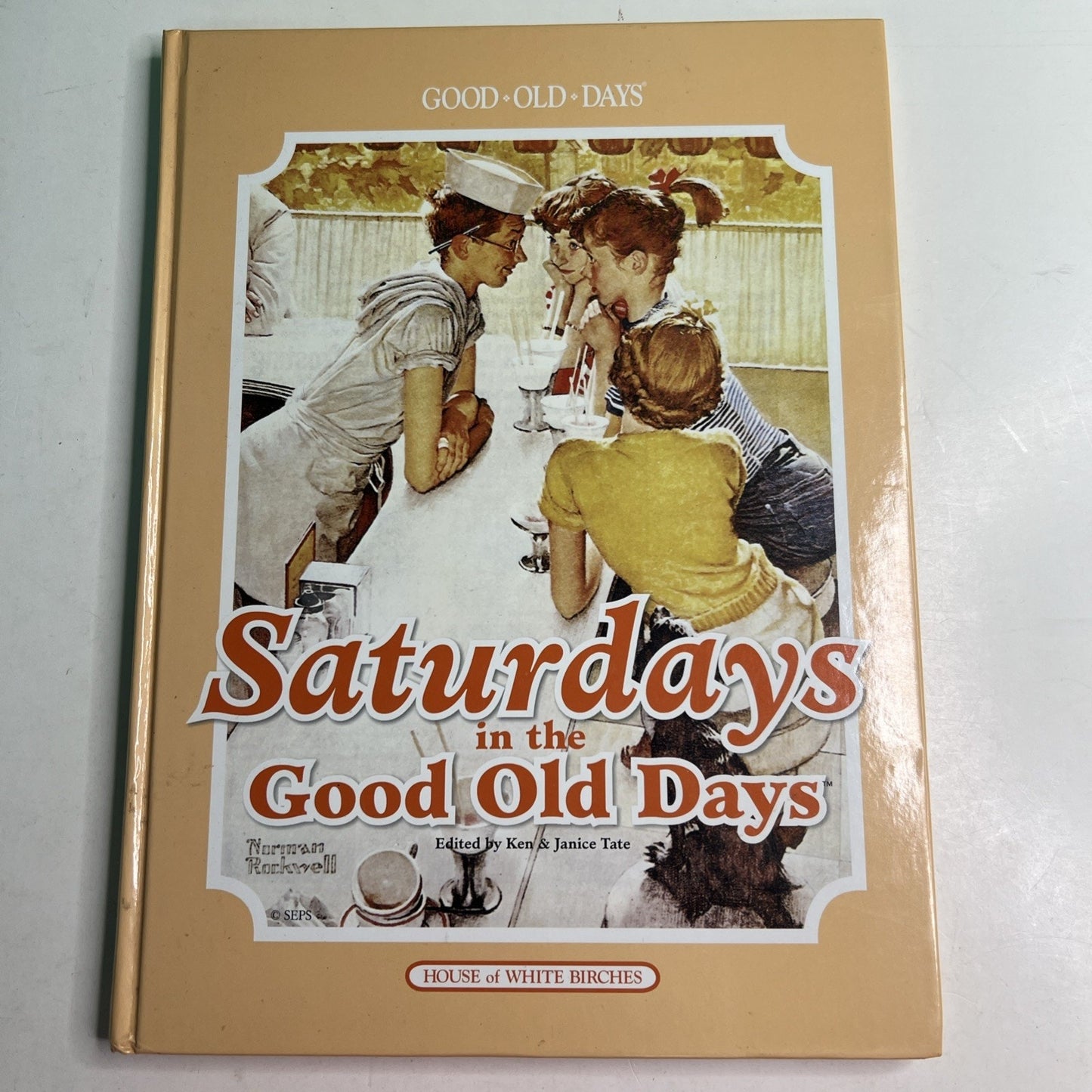 Saturdays in the Good Old Days HC Norman Rockwell Art House of White Birches HC