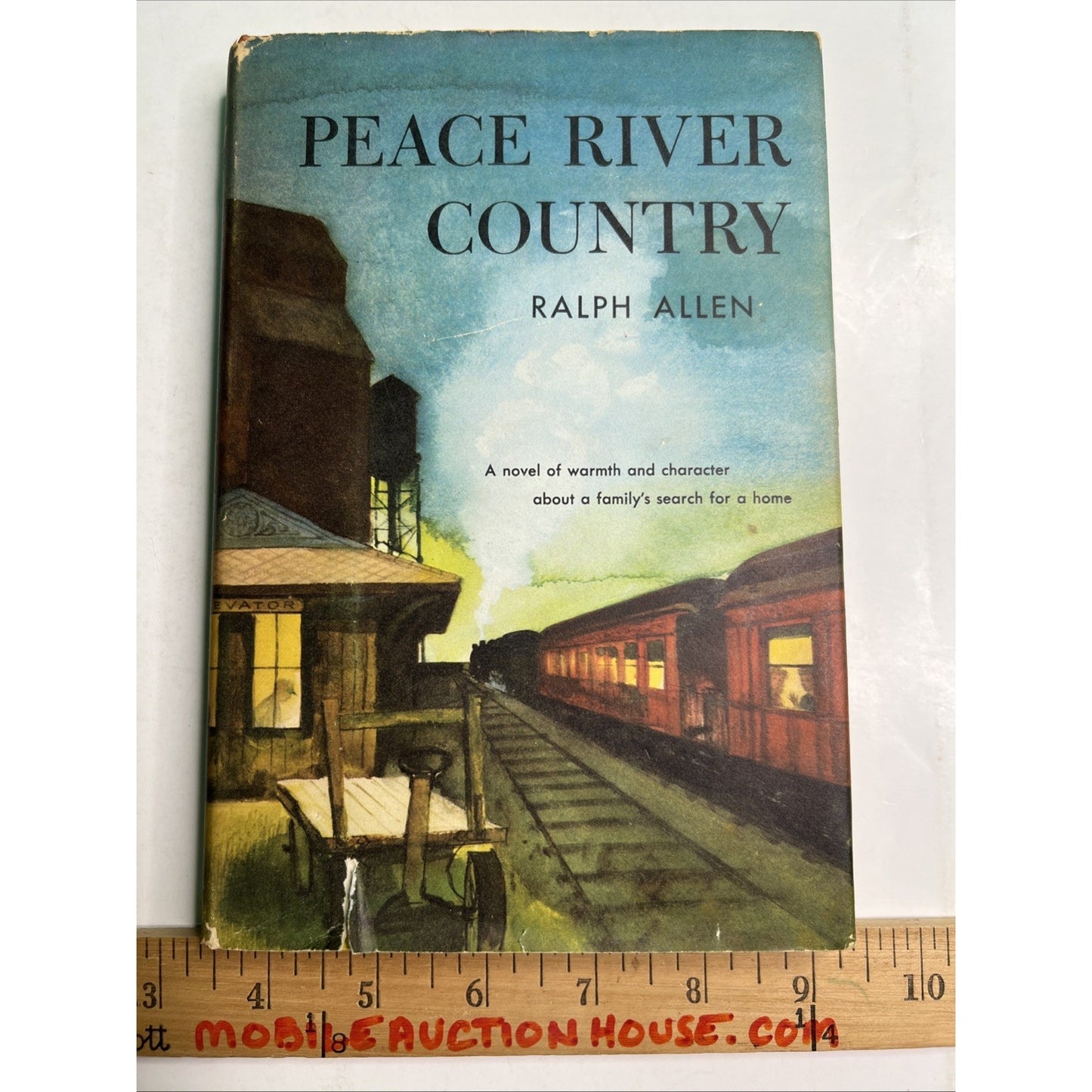 Peace River Country 1958 Hardcover by Ralph Allen Dust Jacket Book Club Edition