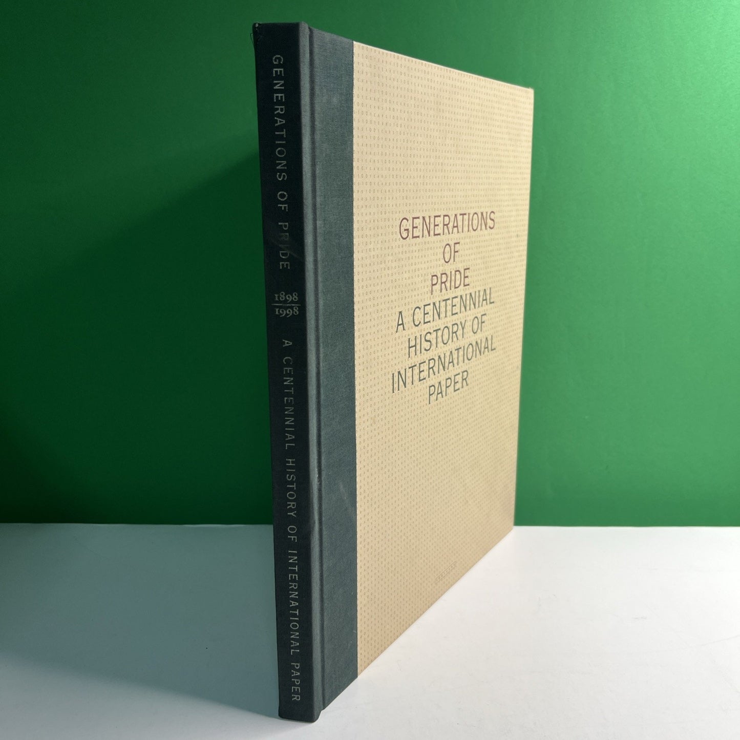 Generations of Pride: A Centennial History of International Paper 1998 HC