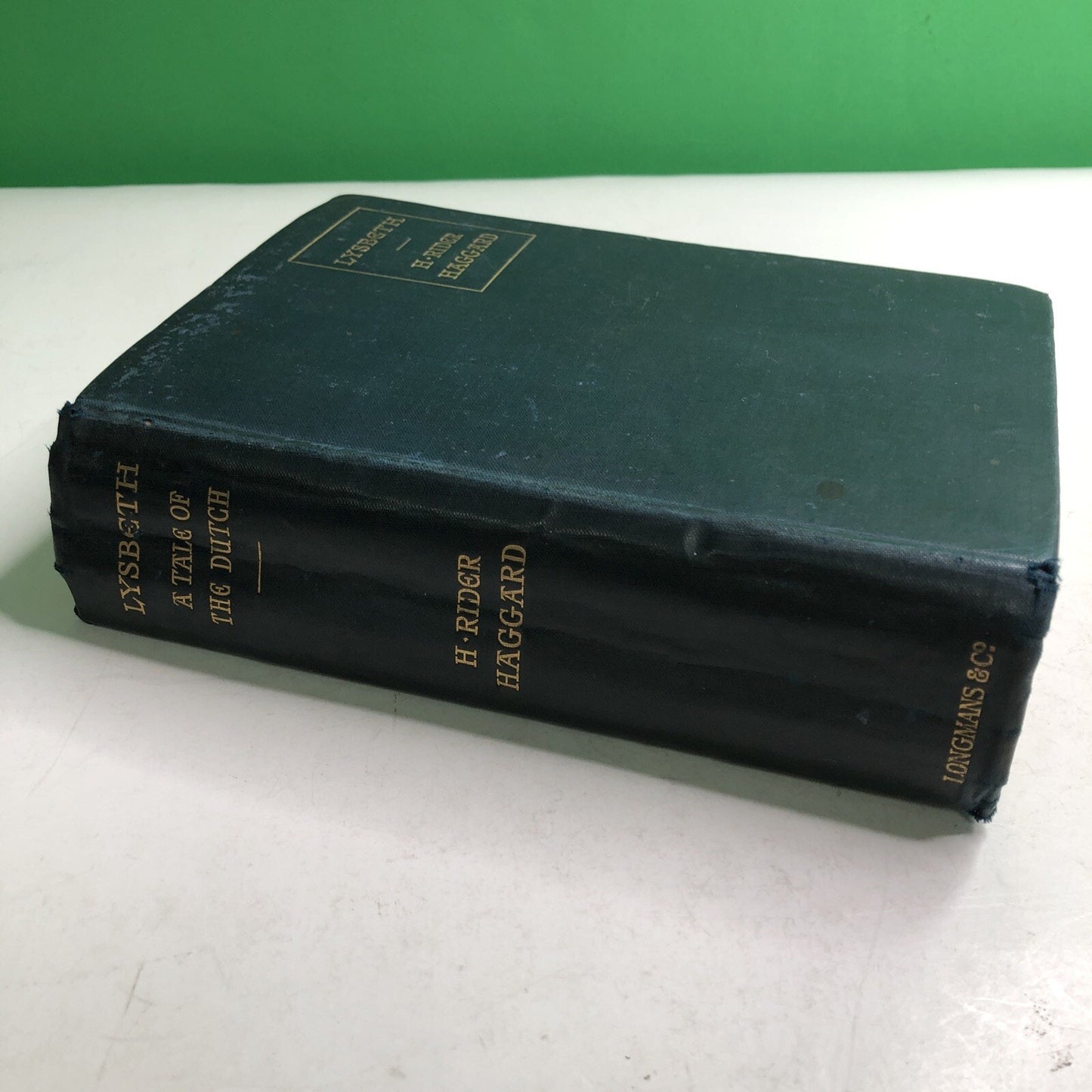 1901 LYSBETH A Tale Of The Dutch by H. RIDER HAGGARD HC Illustrated