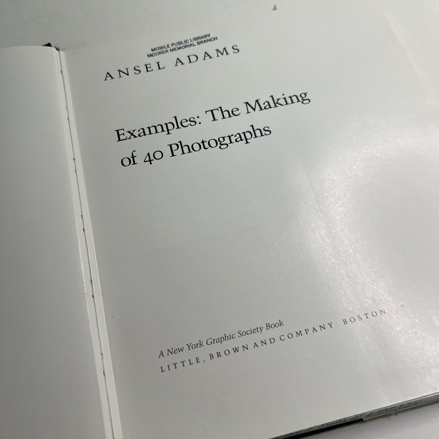Ansel Adams EXAMPLES The Making of 40 Photographs First Edition 1986 HC DJ