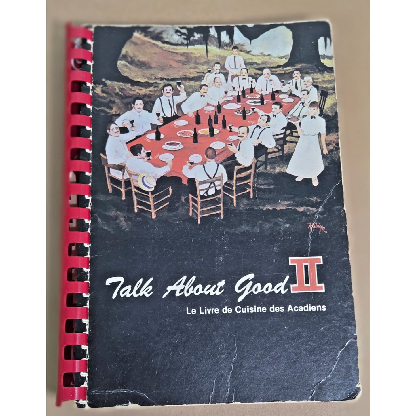 Vintage 1979 Talk About Good II Cookbook - LA 1st Edition - George Rodrigue Art