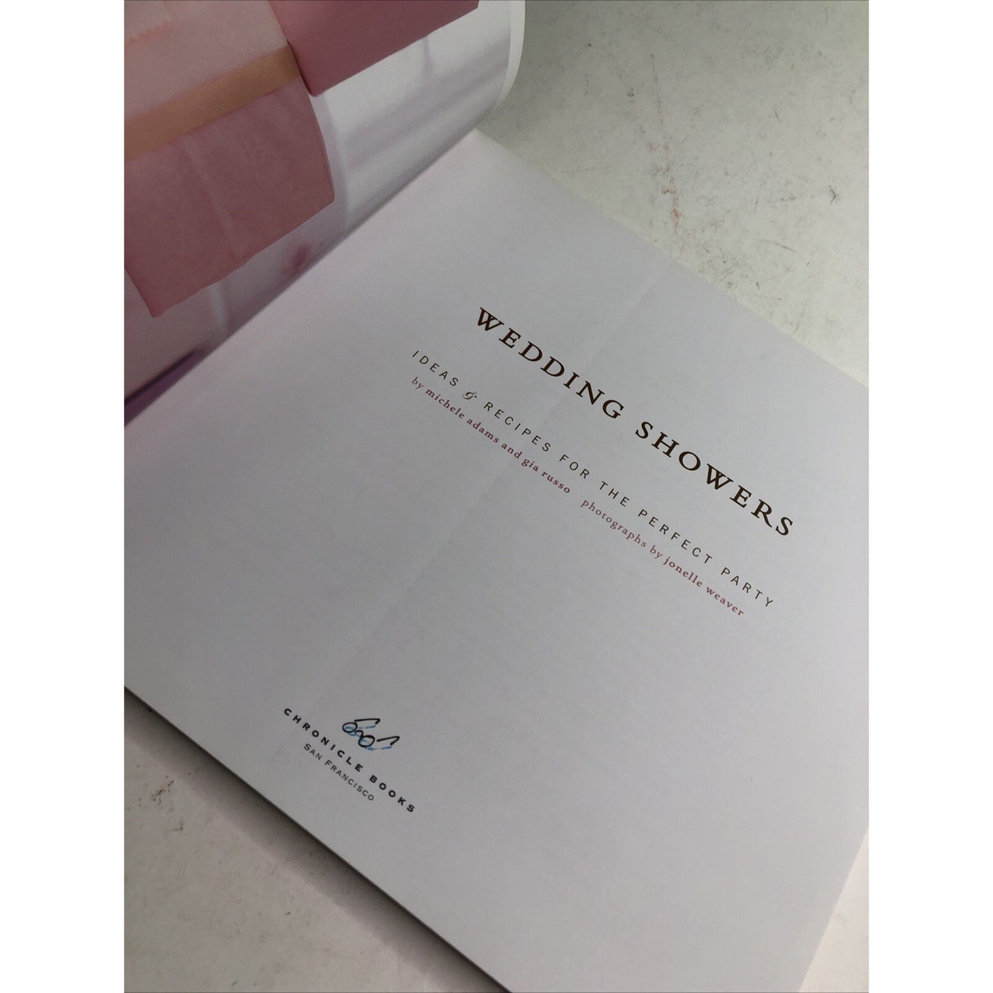 Wedding Showers Ideas and Recipes for the Perfect Party By Adams & Russo PB 2000