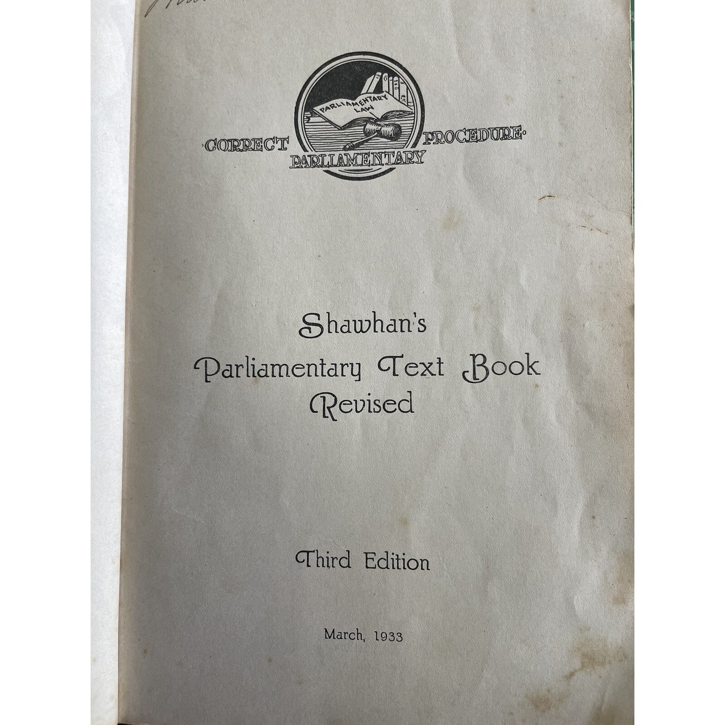 Shawhan’s Parliamentary Textbook Revised - Third Edition 1933 PB Law