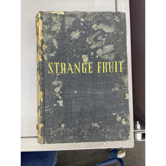 Strange Fruit: A Novel by Lillian Smith 1944 Hardcover Damaged Cover