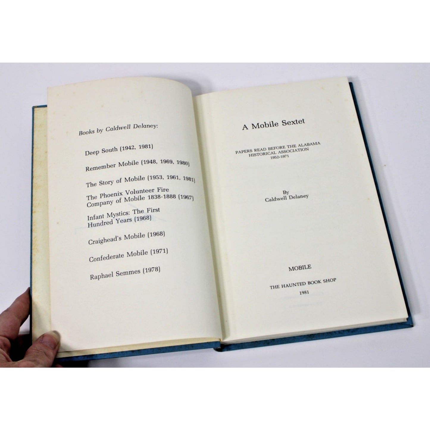*SIGNED* A Mobile Sextet by Caldwell Delaney, 1981 Mobile, Alabama History