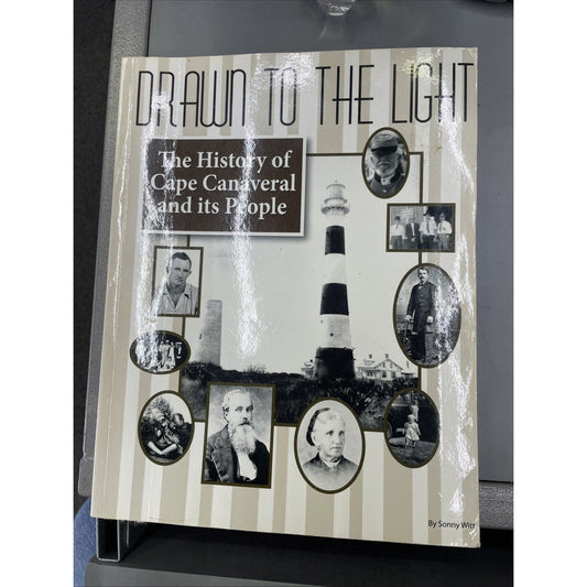 Drawn to the Light: The History of Cape Canaveral & Its People SIGNED Sonny Witt