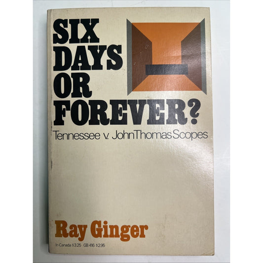 Six Days or Forever? by Ray Ginger 1974 Vintage Paperback — Scopes Trial History