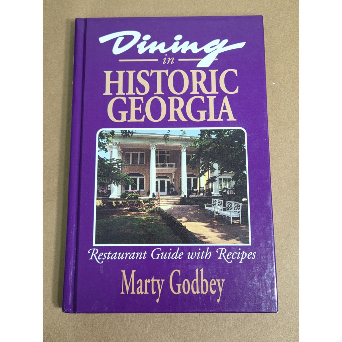 Vintage Dining in Historic Georgia Cookbook & Guide (1993) Marty Godbey HC