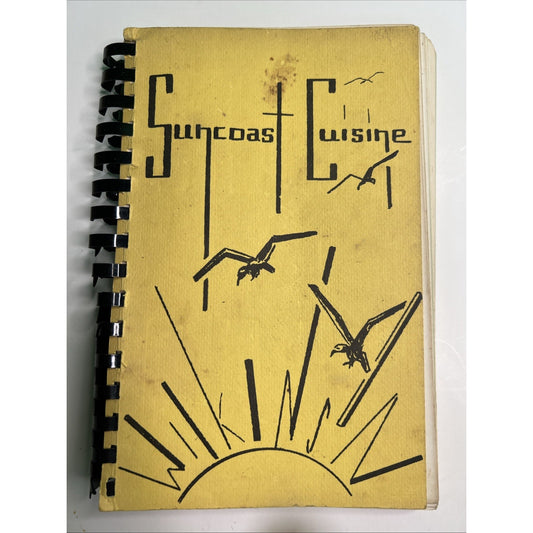 Cookbook SUNCOAST CUISINE 1974 Wilkinson Elementary School