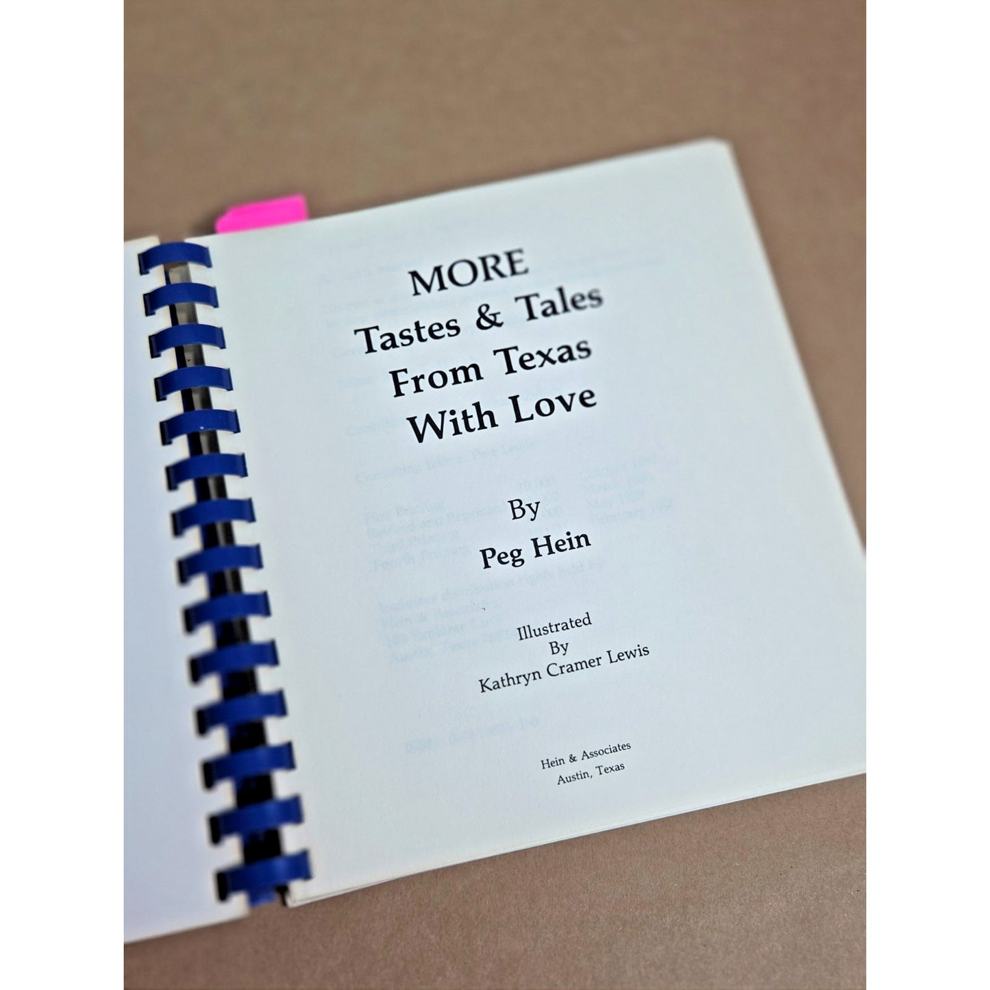 Vintage TX 1987 More Tastes & Tales from Texas With Love Cookbook by Peg Hein