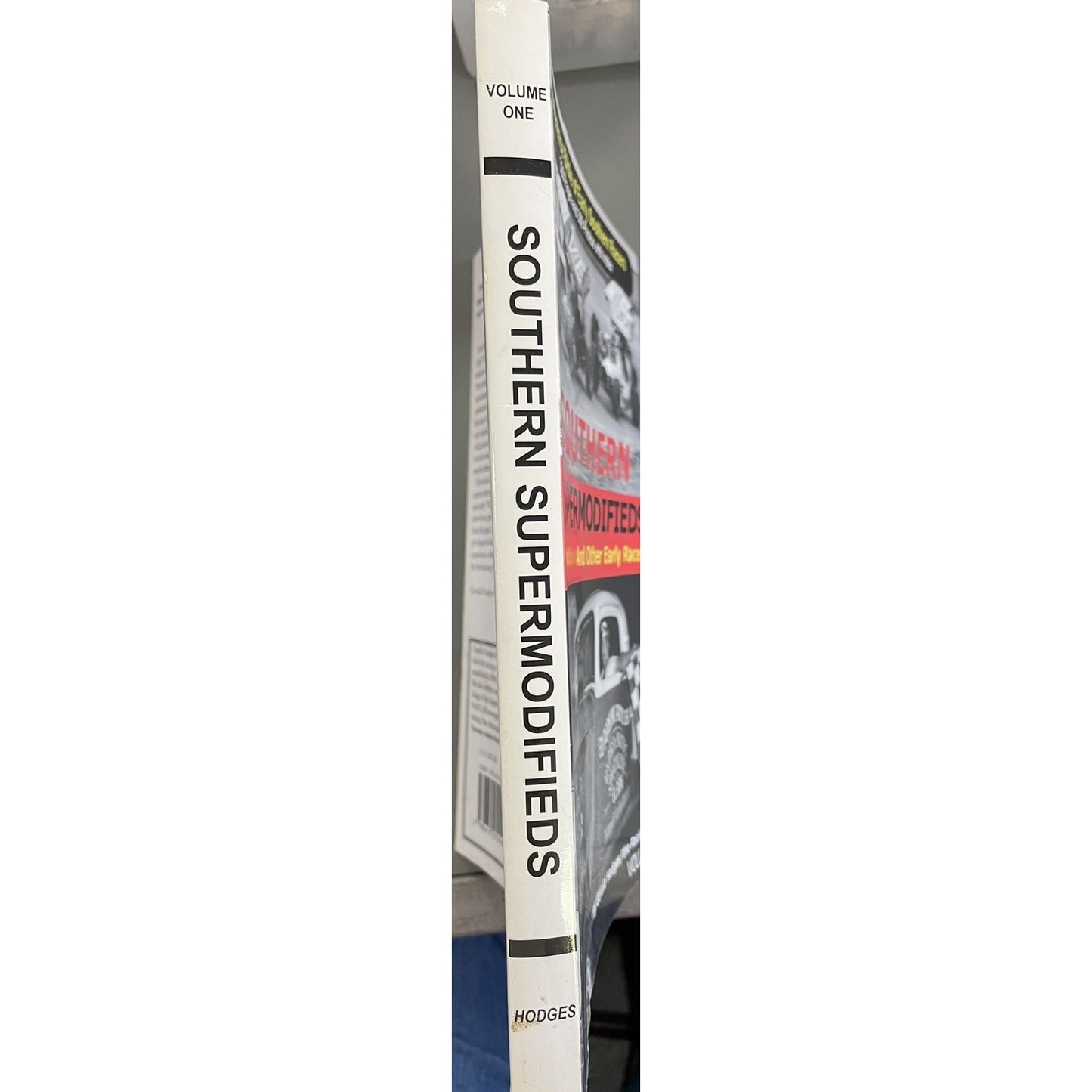 Southern Supermodifieds and Other Early Racers by Gerald Hodges PB 2008