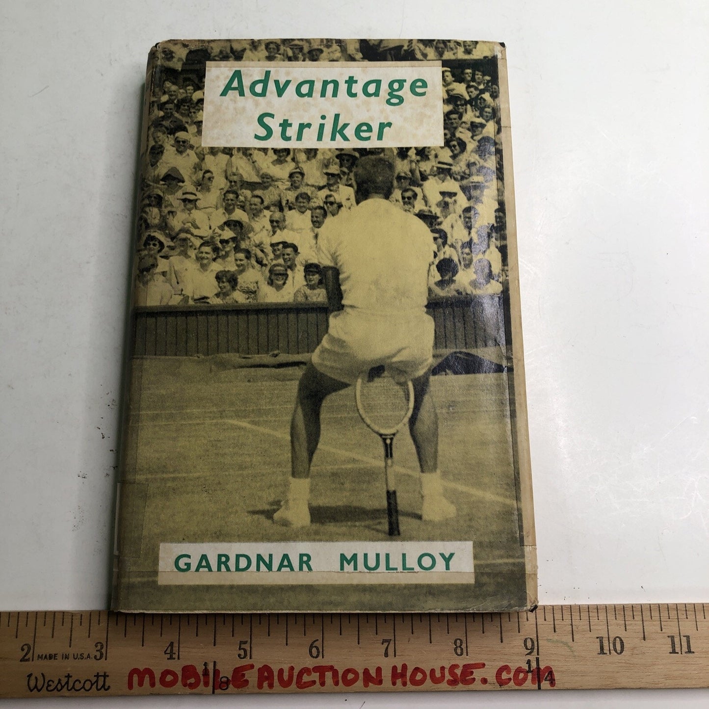 Gardnar Mulloy Advantage Striker Hardcover Dust Jacket 1959 1st Edition