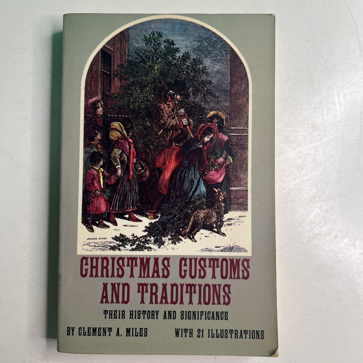 Christmas Customs and Traditions by Clement A. Miles 1976 PB Illustrated