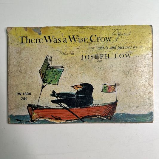 Vintage 1969 There Was A Wise Crow by Joseph Low (First Edition) Children’s PB