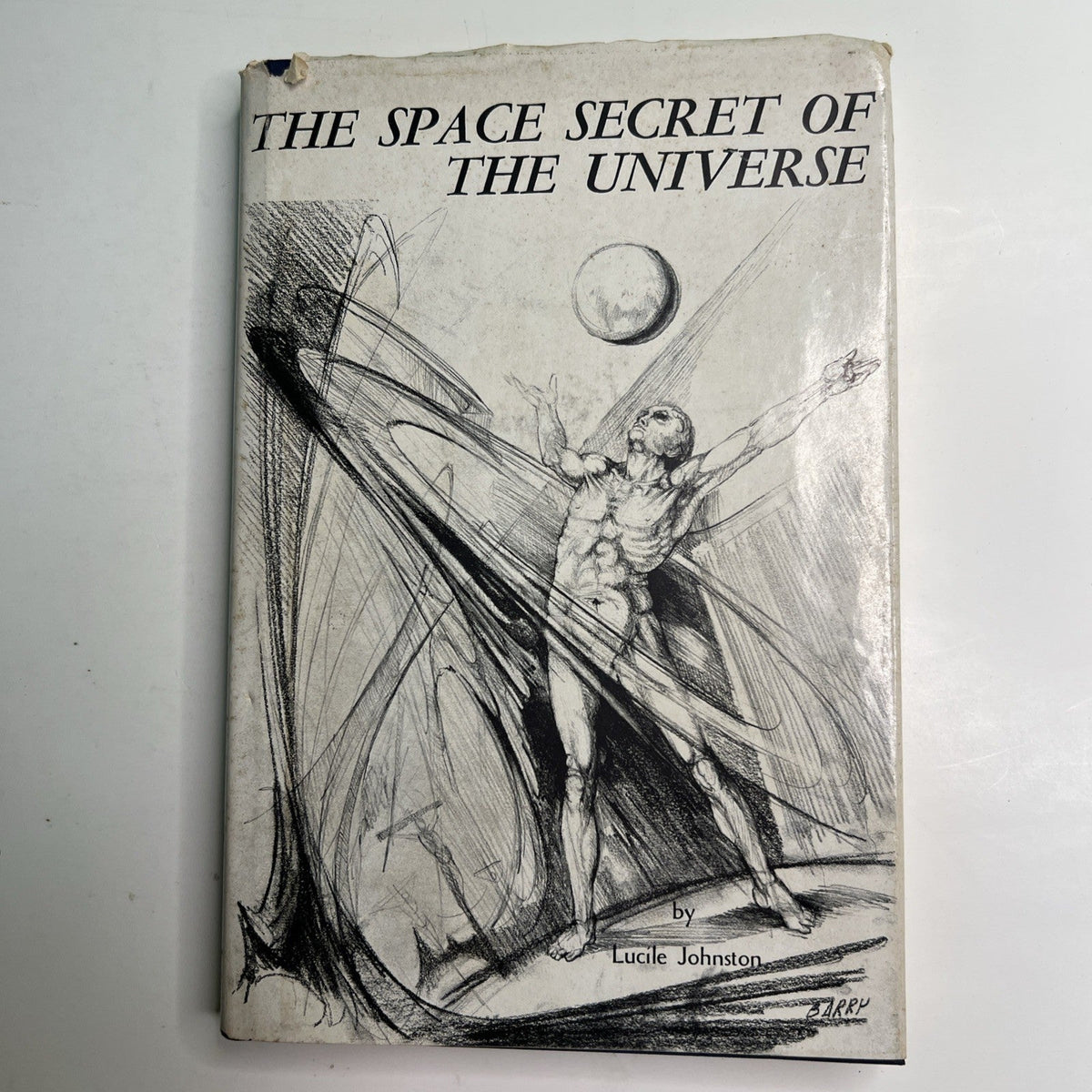 1969 HC DJ The Space Secret of the Universe by Lucile Johnston SIGNED