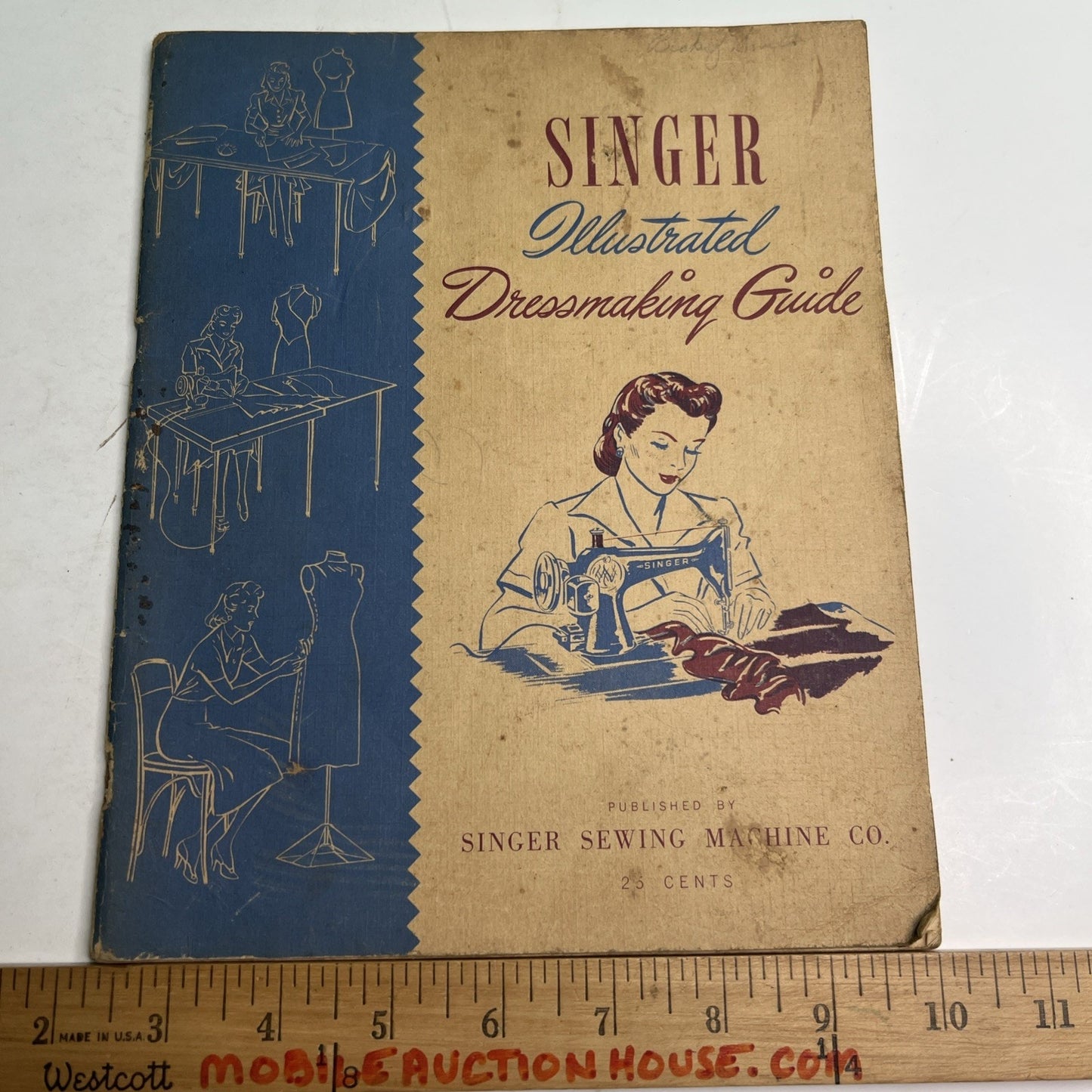 1943 Original SINGER Sewing Machine Co. ILLUSTRATED DRESSMAKING GUIDE 48 Page