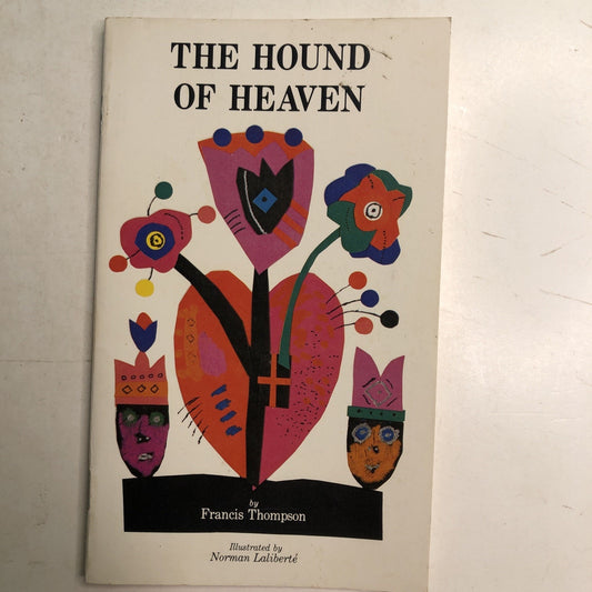 1983 PB The Hound Of Heaven Francine Thompson Illustrated Norman Laliberte’