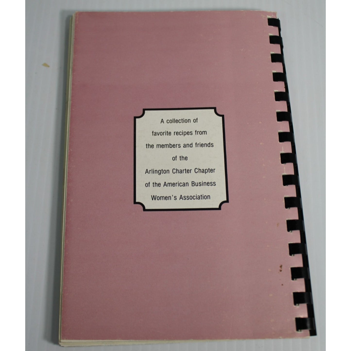 Vintage 1984 The Cookery Cookbook ABWA Arlington Texas Chapter, 1st Printing