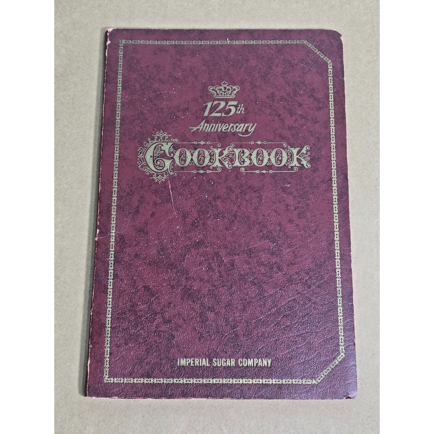 Vintage 1968 Imperial Sugar 125th Anniversary Cookbook - Retro Texas Recipes TX