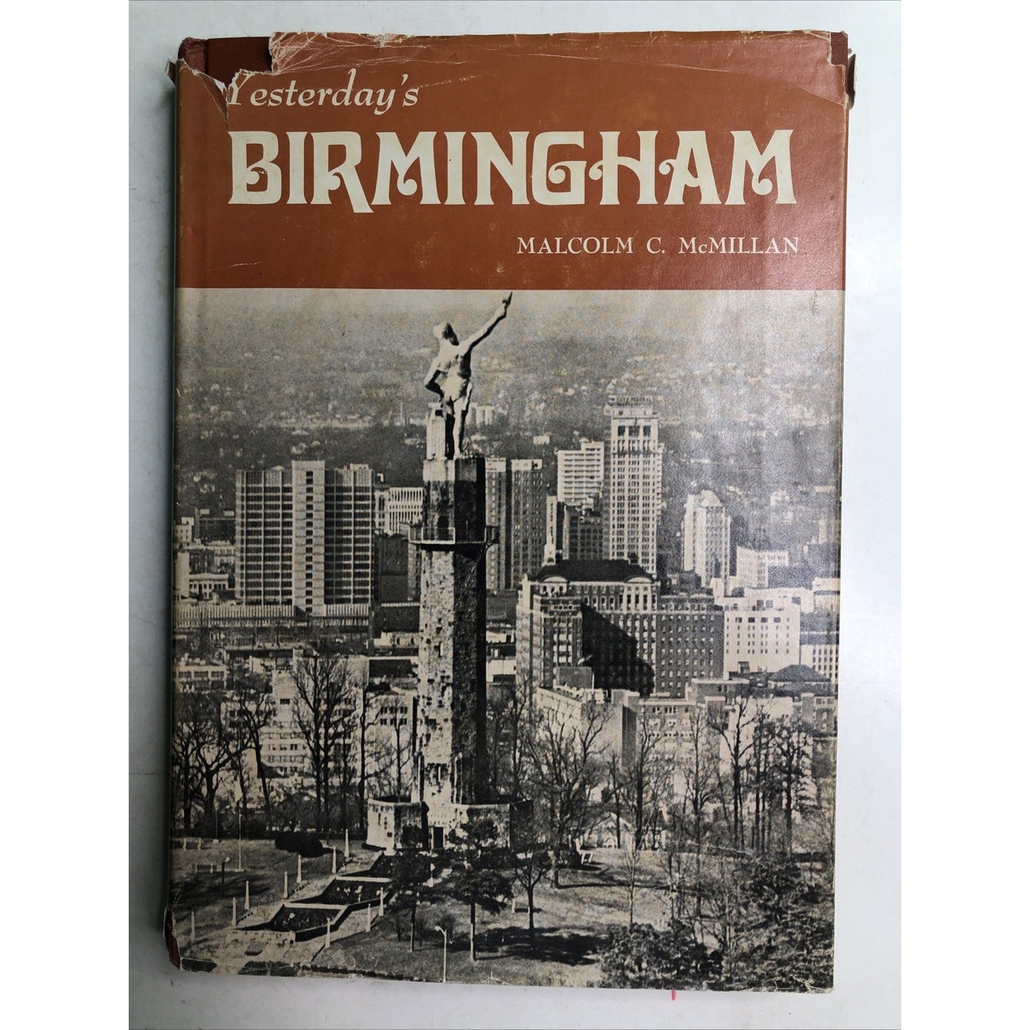 Yesterday's Birmingham by Malcolm C. McMillan Historical Book w/ Pictures 1975