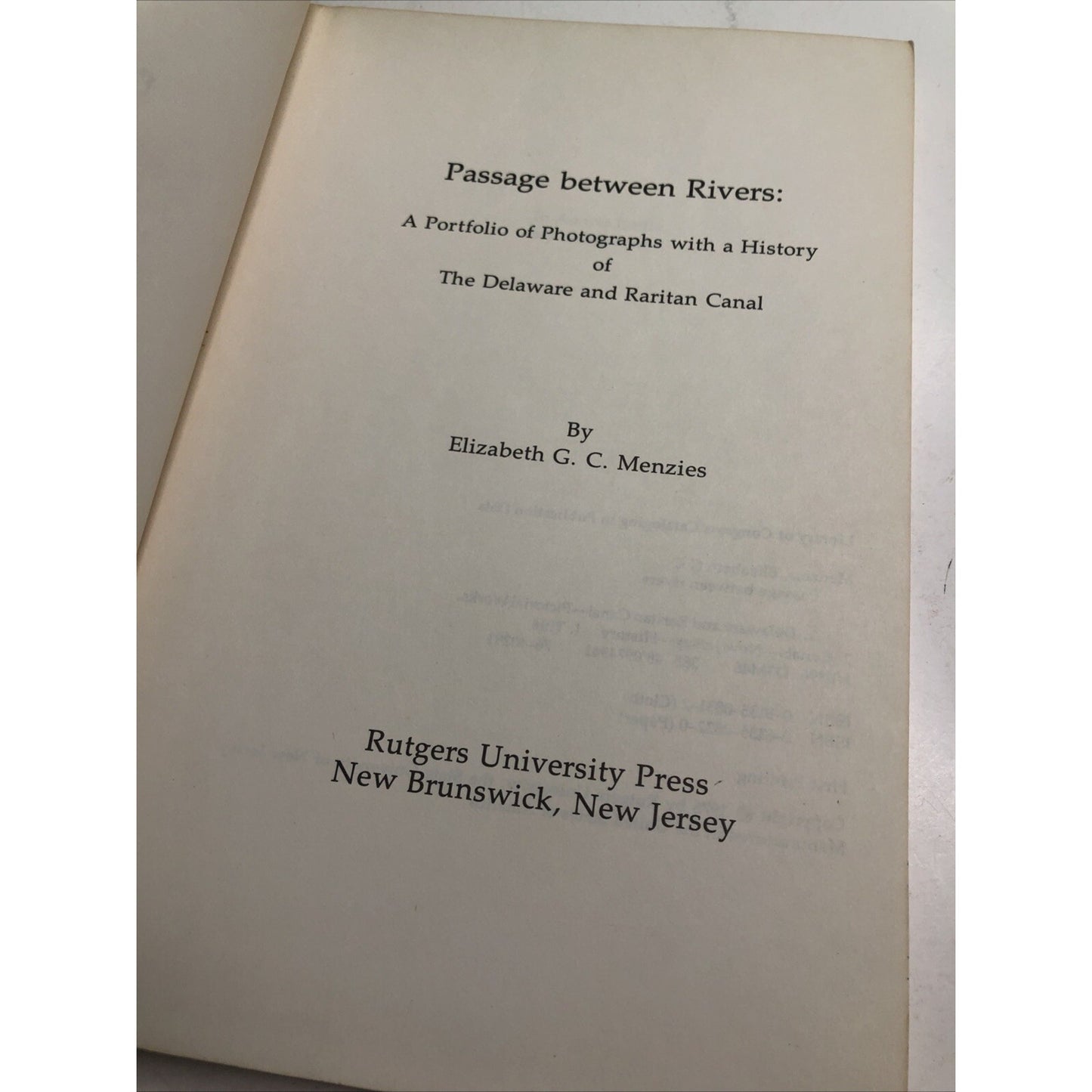 PASSAGE BETWEEN RIVERS: A PORTFOLIO OF PHOTOGRAPHS by Elizabeth G. C. Menzies
