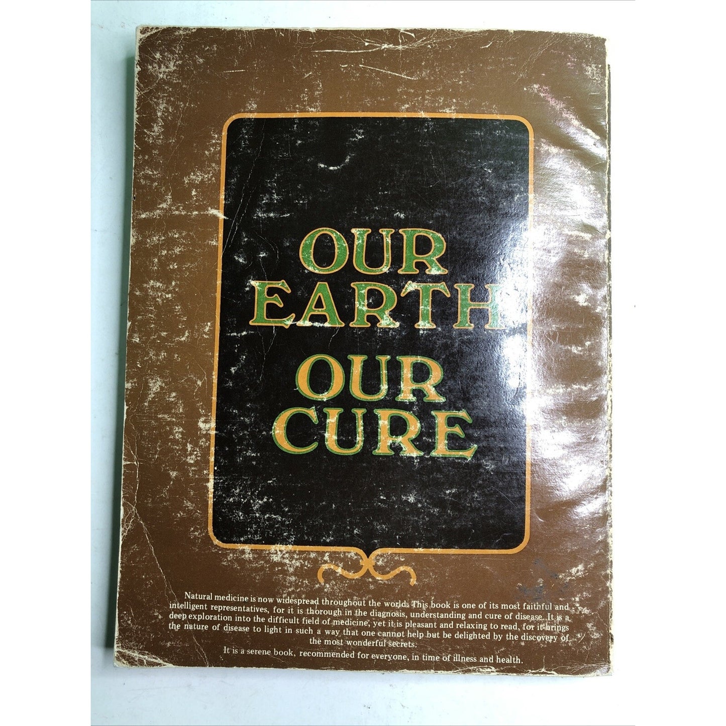 Our Earth Our Cure Natural Medicine 1974 1st PB Edition Raymond Dextreit