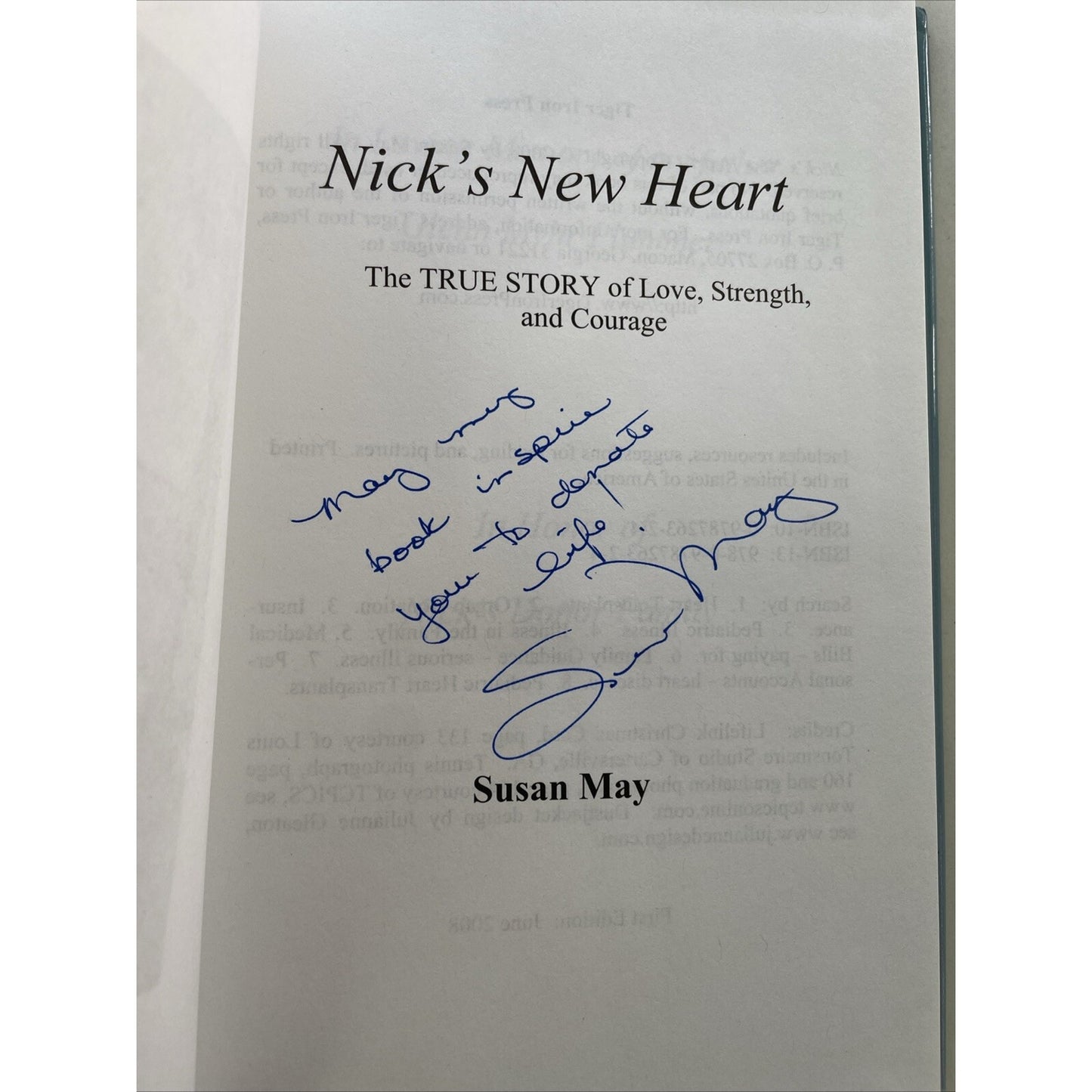 Nick's New Heart : The TRUE STORY of Love, Strength and Courage SIGNED BY AUTHOR